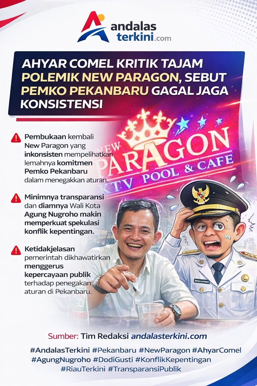 Sorotan AndalasTerkini: Ahyar Comel Kritik Tajam Polemik New Paragon, Sebut Pemko Pekanbaru Gagal Jaga Konsistensi