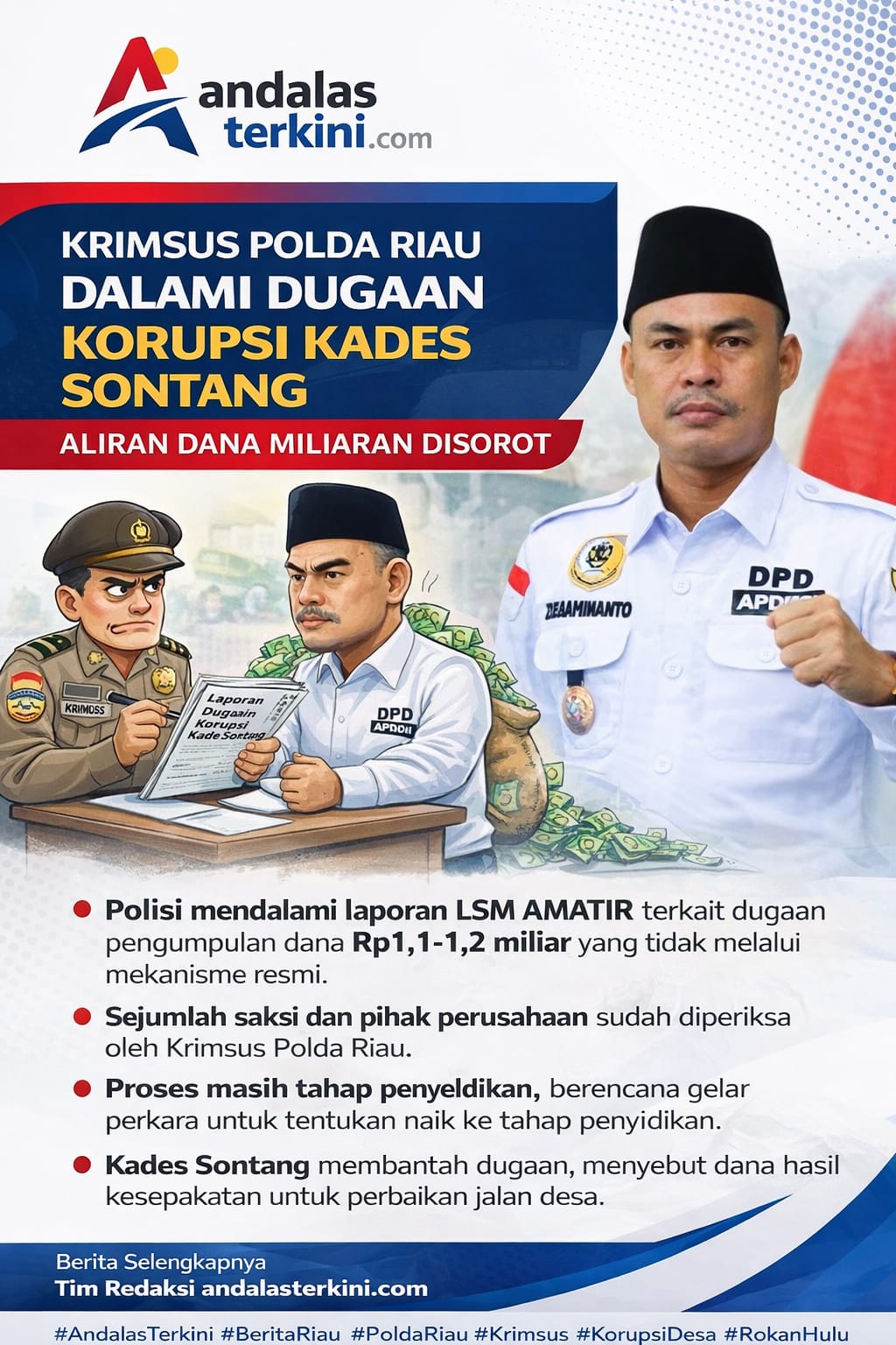 Krimsus Polda Riau Dalami Dugaan Korupsi Kades Sontang, Aliran Dana Miliaran Disorot