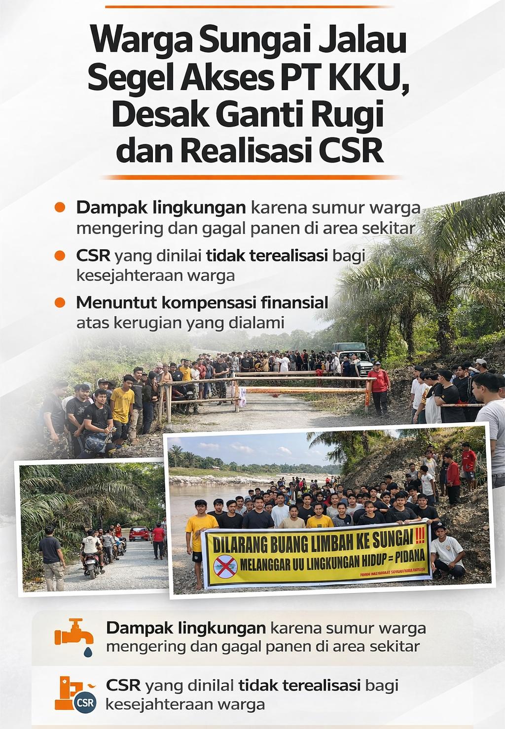 Warga Sungai Jalau Segel Akses PT KKU, Desak Ganti Rugi dan Realisasi CSR