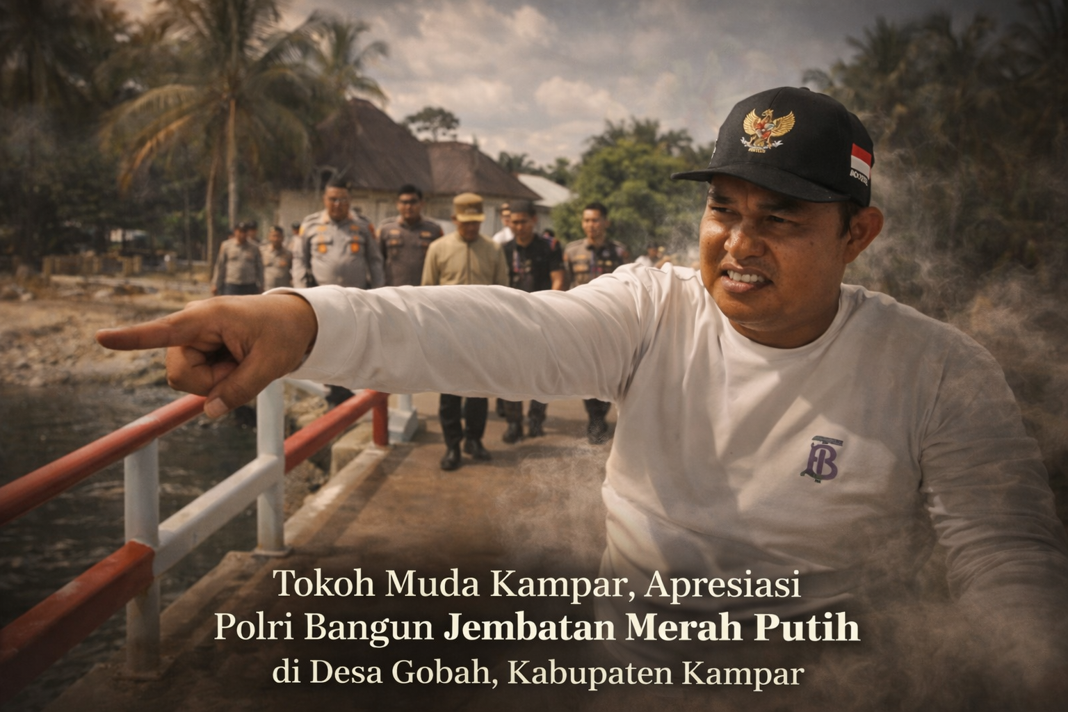 Tokoh Muda Kampar Arul Kampai Apresiasi Polri Bangun Jembatan Merah Putih Presisi di Desa Gobah